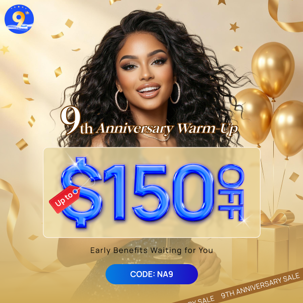 Nadula Hair 9th Anniversary Pre-Sale