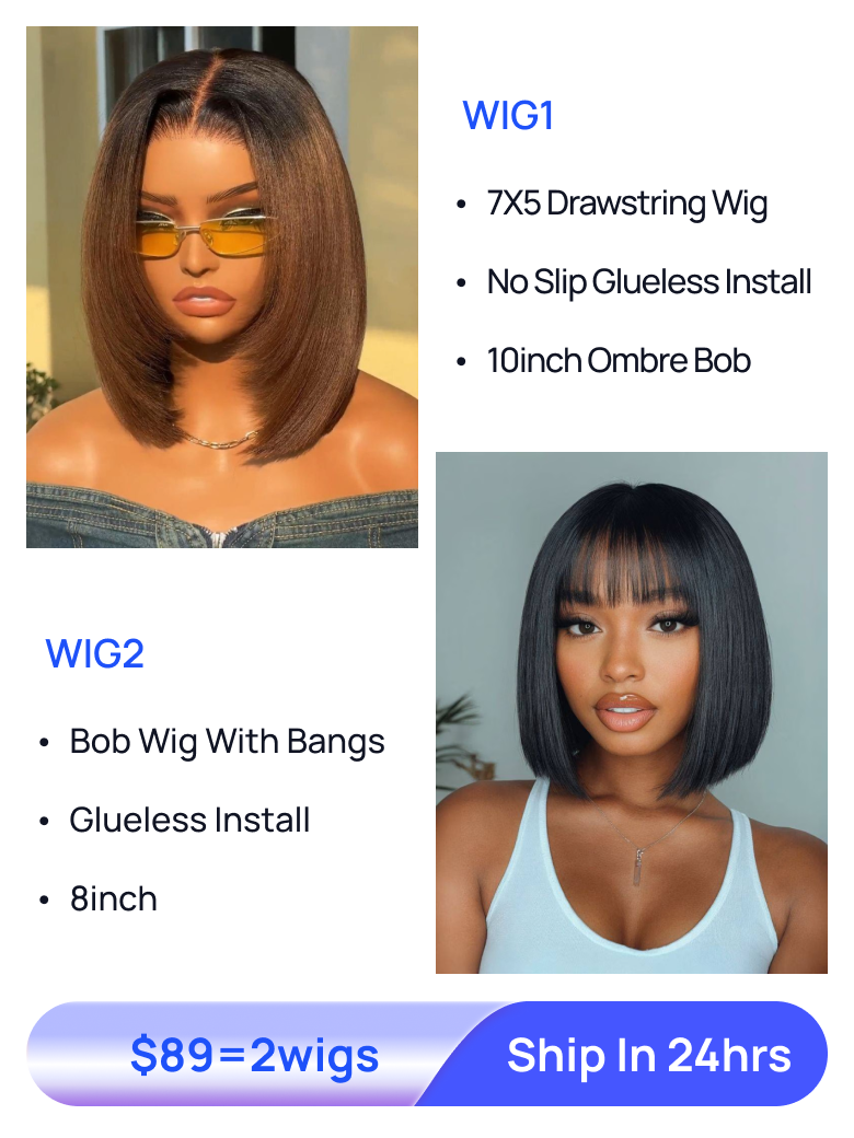 $89=2 Wigs| Nadula 10 Inch 7*5 Byebye Knots Chestnut Brown Ombre Drawstring Wig and 8 Inch Glueless Bob Wig with Bangs