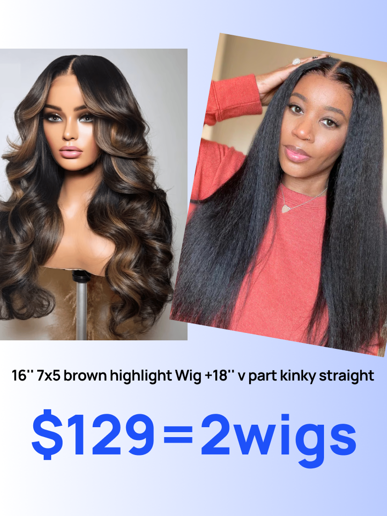 Nadula BOGO Free| 7x5 brown highlight Wig and 18'' v part kinky straight