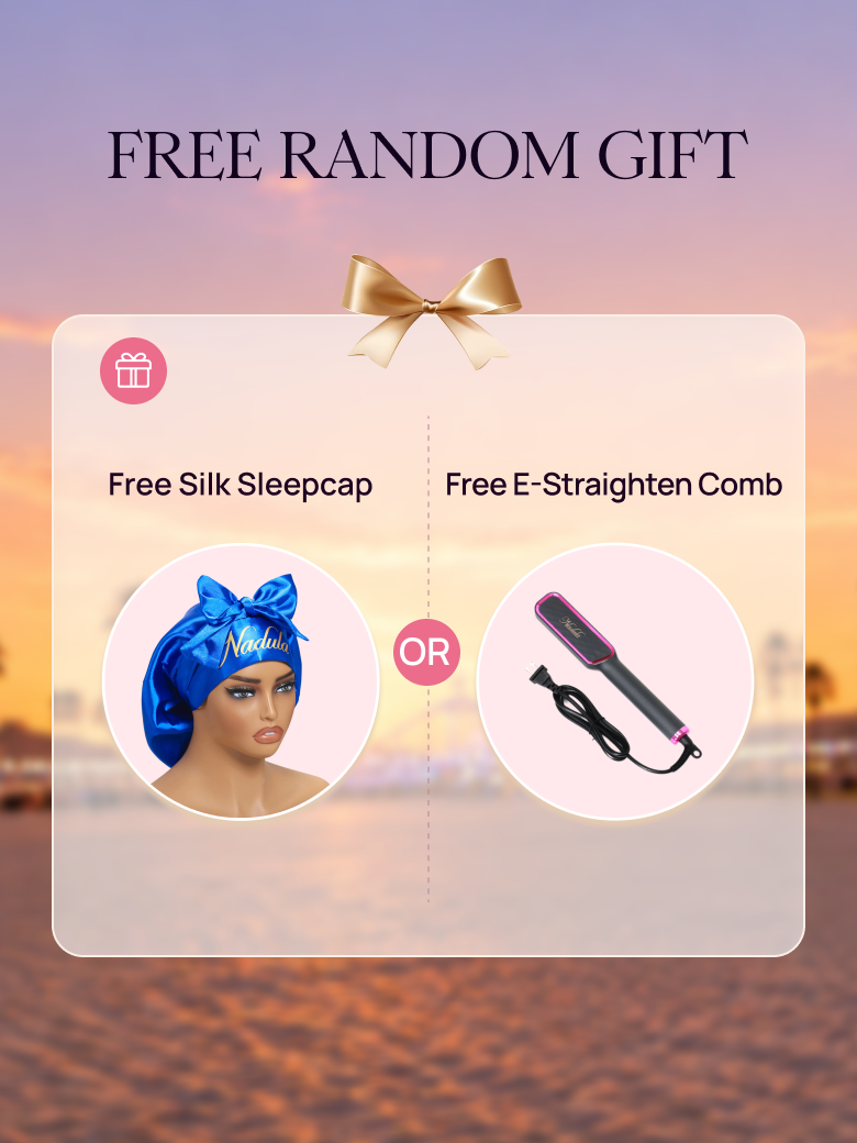 Nadula Random Free Gift Straightening Comb Or Sleeping Cap For Order $169+