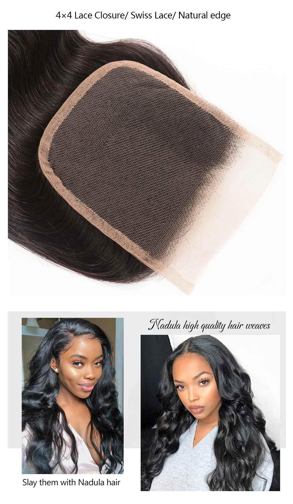 
        Nadula 4 Bundles Body Wave Hair Weave With 4*4 Lace Closure 100% Unprocessed Virgin Human Hair    